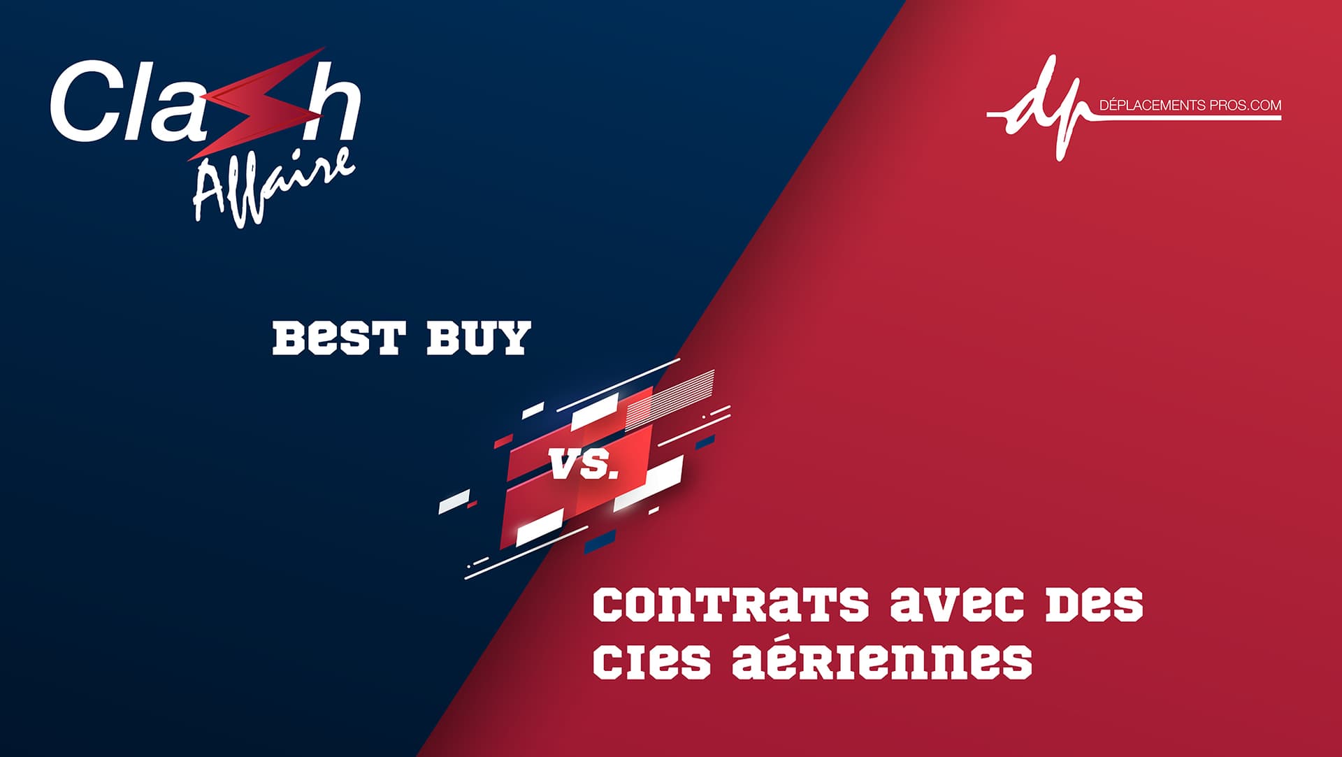 Clash Affaire BEST BUY VS CONTRATS DES CIES AÉRIENNES