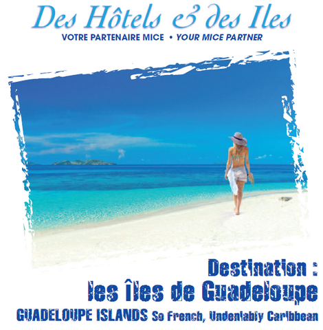 Des Hôtels & Des Iles édite sa brochure MICE